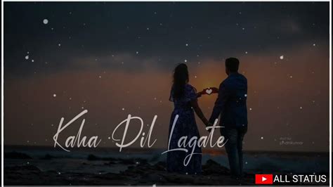 Hame Apne 💕dil Me Basaya Hai Tumne 🥰song Status Video Download Youtube