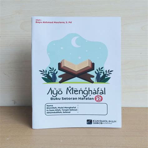 Jual Ayo Menghafal Buku Setoran Hafalan Membantu Hafal Juz Kun