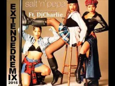 Salt N Pepa None Of Your Business Extended Remix 2015 Clean YouTube