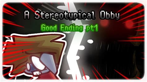 A Stereotypical Obby Good Ending Update Tutorial Youtube