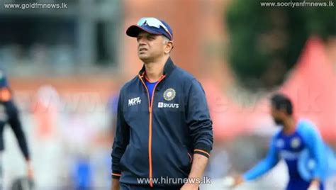 Team India Head Coach Rahul Dravid Test Positive For Covid 19 Hiru