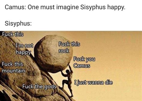 Sisyphus Meme | Sisyphus | Know Your Meme