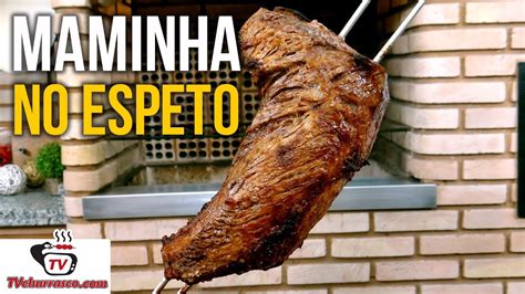 Como Fazer Maminha No Espeto Tv Churrasco Youtube