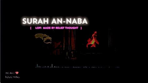 Surah An Naba Deep Sounds To Repaire Your Stress Listen 1 Min Lofi Q