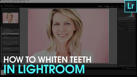 How To Whiten Teeth In Lightroom YouTube