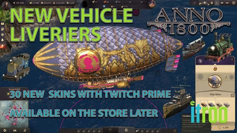 Anno 1800 Vehicle Liveries Pack DLC Showcase YouTube