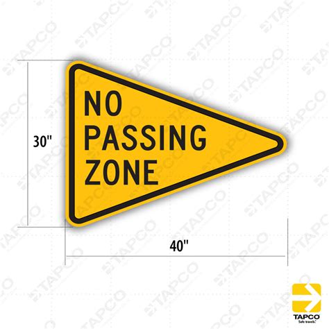 W14-3 NO PASSING ZONE Sign - Standard Traffic Signs | TAPCO