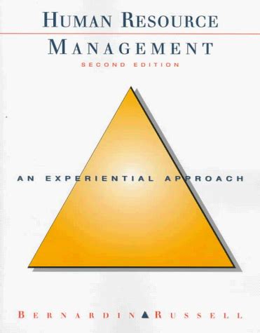 Human Resource Management An Experiential Approach H John Bernardin