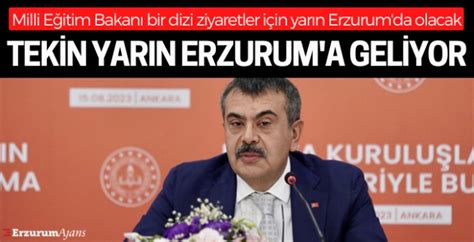 Bakan Tekin Erzurum A Geliyor