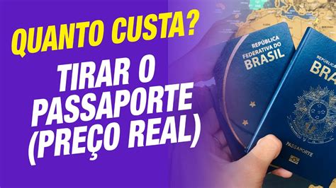 Quanto Custa Tirar O Passaporte No Brasil Pre O Sem Enrola O Valor