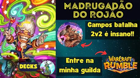 ENTRE NA MINHA GUILDA DO WARCRAFT RUMBLE Campos De Batalha 2v2 Do