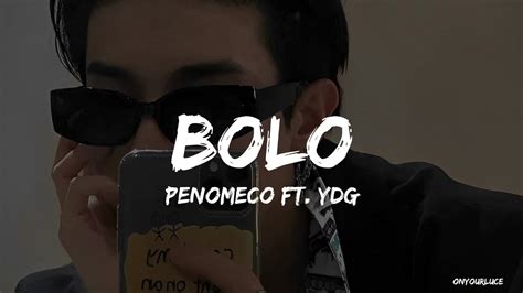 Penomeco Feat Ydg Bolo Easy Lyrics Youtube