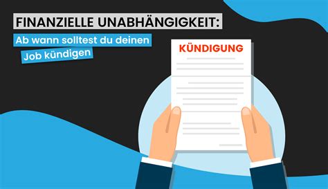 Finanzielle Unabhängigkeit Ab wann solltest du deinen Job kündigen