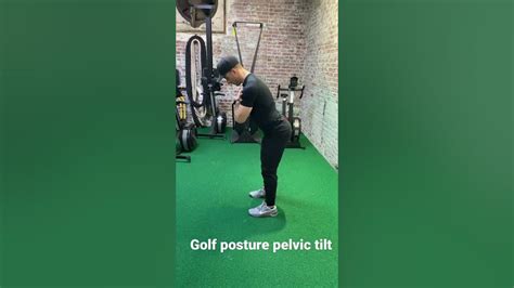 Golf Posture Pelvic Tilt Cody Wescott Golf Youtube