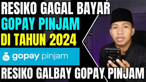 Pengalaman Gagal Bayar Di Gopay Pinjam Gagal Bayar Gopay Pinjam