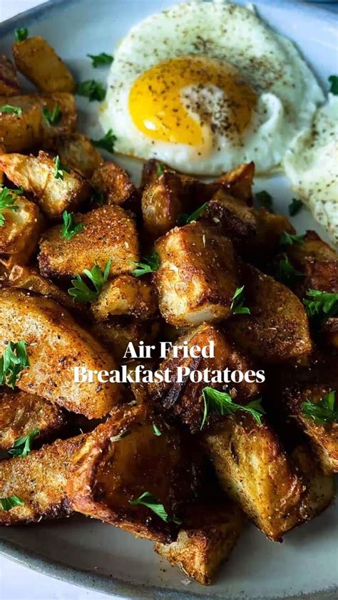 Air Fried Breakfast Potatoes In 2022 Air Fryer Dinner Recipes Breakfast Brunch Recipes