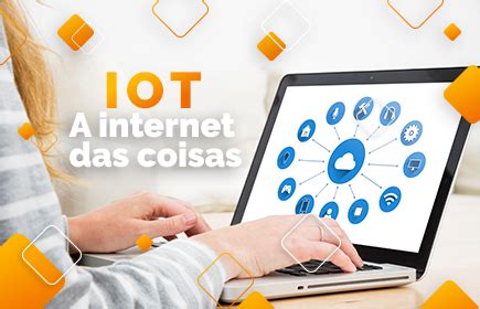 Iot A Internet Das Coisas Especialista Digital Estrat Gia De