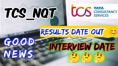 Big Update On Tcs Nqt Result And Interview Date Released In Sept