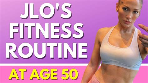 J Los Workout And Diet That You Can Do Too Youtube