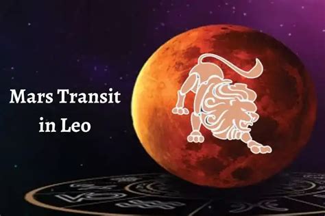 Mars Transit In Leo Effect On Different Zodiac Signs Ganesha