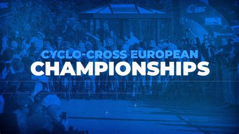 Uec Cyclo Cross European Championships Youtube