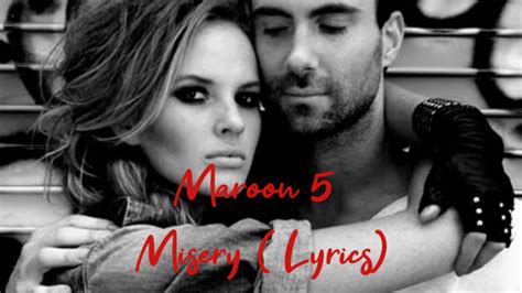 Maroon 5 Misery Lyrics Youtube