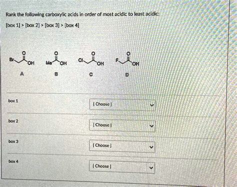 Solved Rank The Following Carboxylic Acids In Order Of Most Acidic To