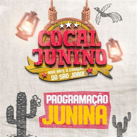 Prefeitura De Cocal Divulga Programa O Das Festividades Juninas Confira