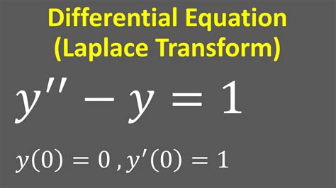 Differential Equation Using Laplace Transform Y Y 1 Y 0 0