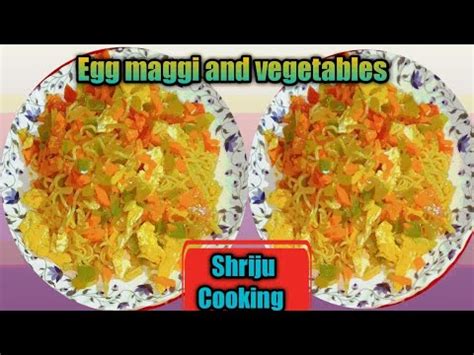 Egg Maggi And Vegetables Recipe Simple Recipe In Bengali Recipe Street