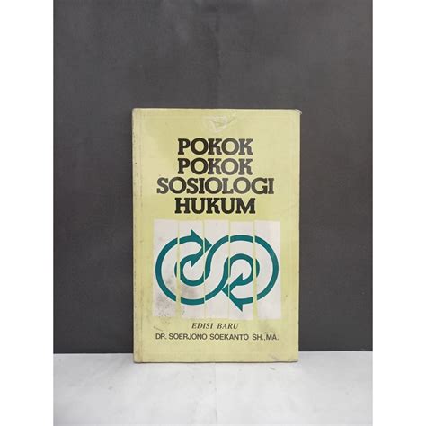 Jual Buku Pokok Pokok Sosiologi Hukum Edisi Baru Dr Soerjono