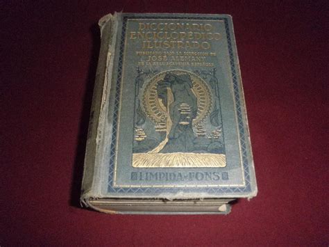 Diccionario enciclopedico ilustrado de la Lengua Española publicado