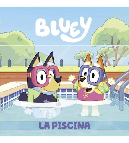 Libro Bluey La Piscina Beascoa Cuotas Sin Inter S