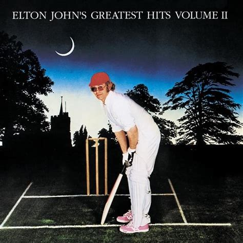 Elton John - Greatest Hits Volume II Lyrics and Tracklist | Genius