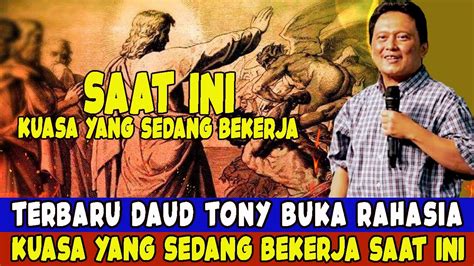 TERBARU DAUD TONY KUASA YANG SEDANG BEKERJA SAAT INI YouTube