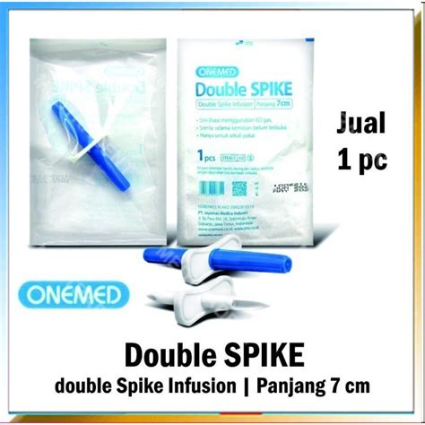 Jual Double Spike Infusion Onemed Penusuk Tusuk Botol Nacl Shopee