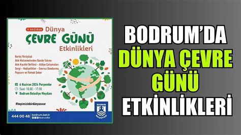 Bodrum da Dünya Çevre Günü etkinlikleri