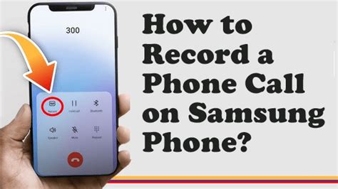 How To Record A Phone Call On Samsung Phone Manually Or Automatically