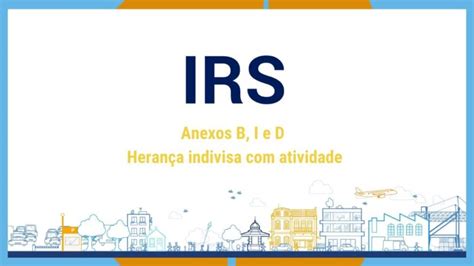 Anexo C do IRS Guia Completo para Declaração de Rendimentos