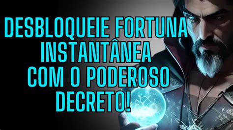 Desbloqueie Fortuna Instant Nea O Decreto Milagres Financeiros