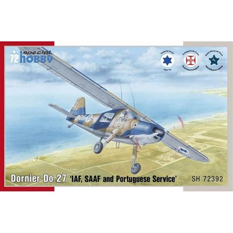 SPECIAL HOBBY 72392 MAQUETTE AVION DORNIER DO 27 IDF SAAF AND