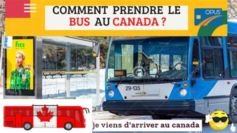 COMMENT PRENDRE LE TRANSPORT EN COMMUN À MONTRÉAL AU CANADA LE BUS