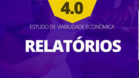 Planilha De Estudo De Viabilidade Econômica 40 Relatórios Youtube