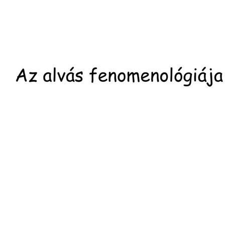 PPT Az alvás fenomenológiája PowerPoint Presentation free download