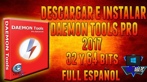 COMO DESCARGAR E INSTALAR DAEMON TOOLS PRO 2017 FULL ESPAÑOL COMPLETO