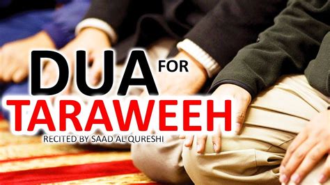 Dua E Taraweeh ♥ Taraweeh Ki Dua Ramadan 2019 Tarawih Beautiful Dua ♥ Youtube