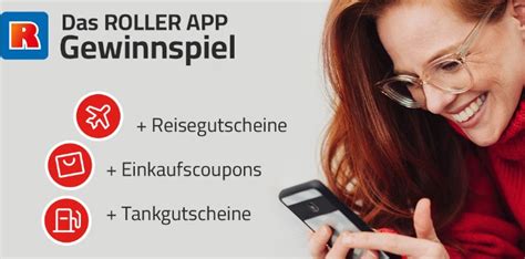 ROLLER Verlost Reise Tank Und Einkaufsgutscheine Gratis Gewinnspiele