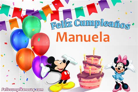 Feliz Cumplea Os Manuela Tarjetas De Felicitaciones E Im Genes Feliz