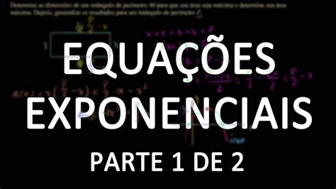 Equações Exponenciais Parte 1 Youtube