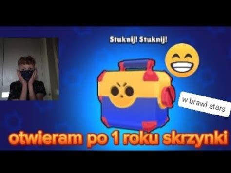 Otworzy Em Skrzynki W Brawl Stars Po Roku Youtube